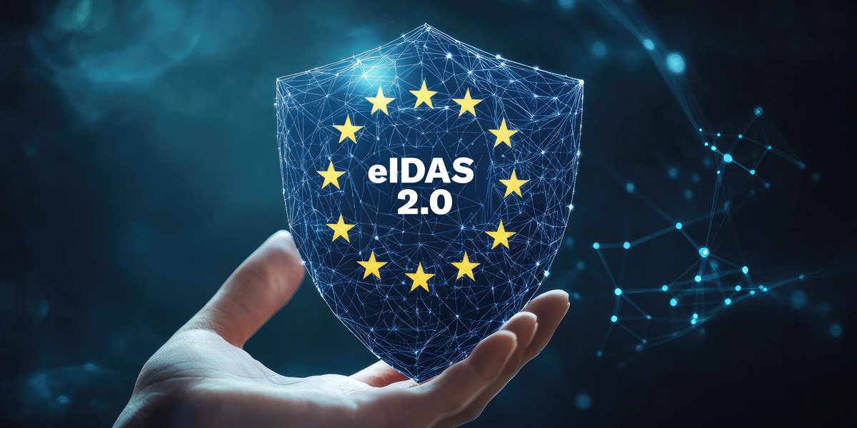 E-Signature & Digital Identity Laws – eIDAS 2.0 wird Realität